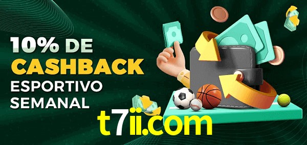 10% de bônus de cashback na t7ii.com