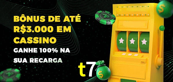 t7 melhor bônus de depósito